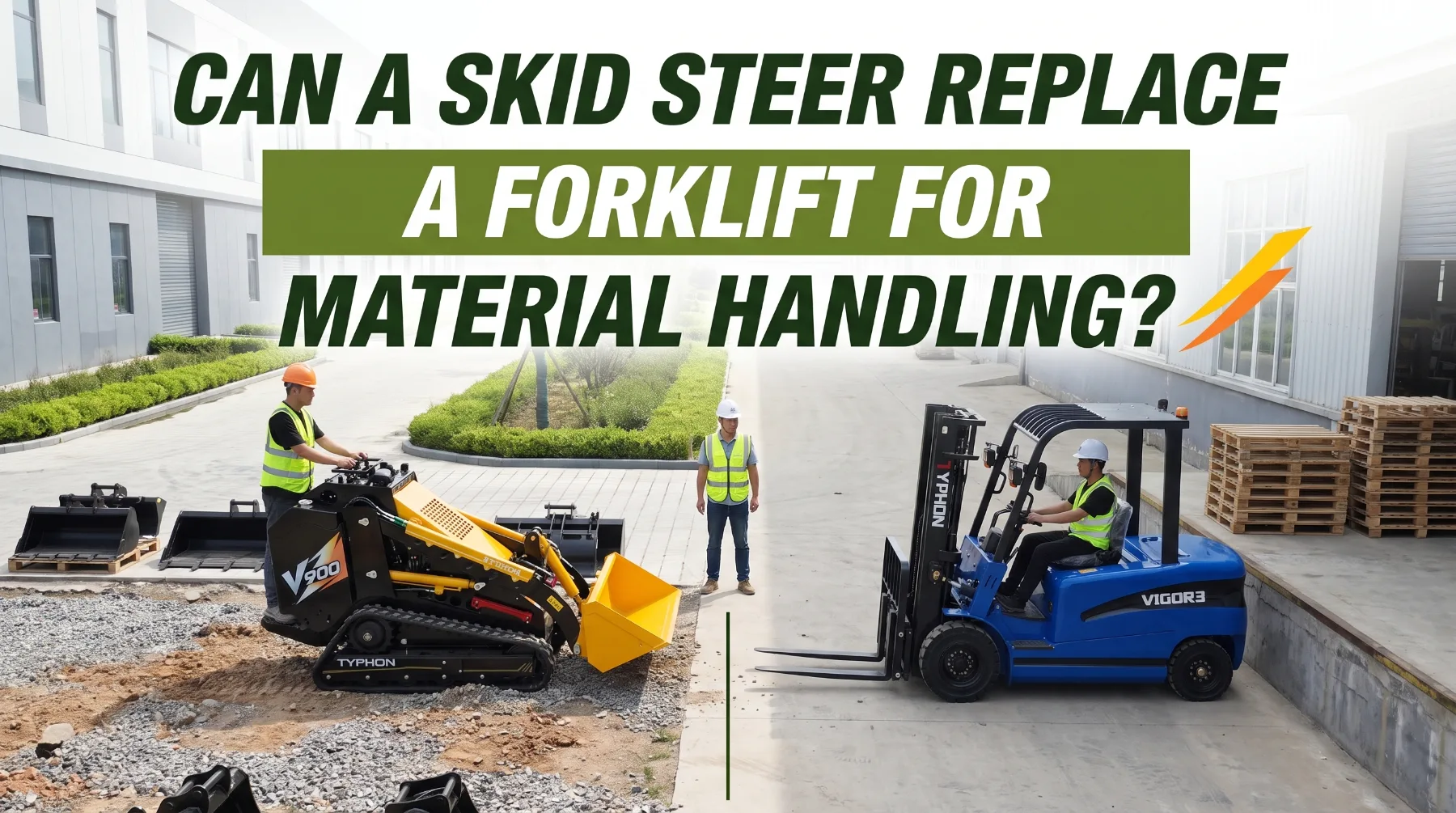 Skid steer and forklift