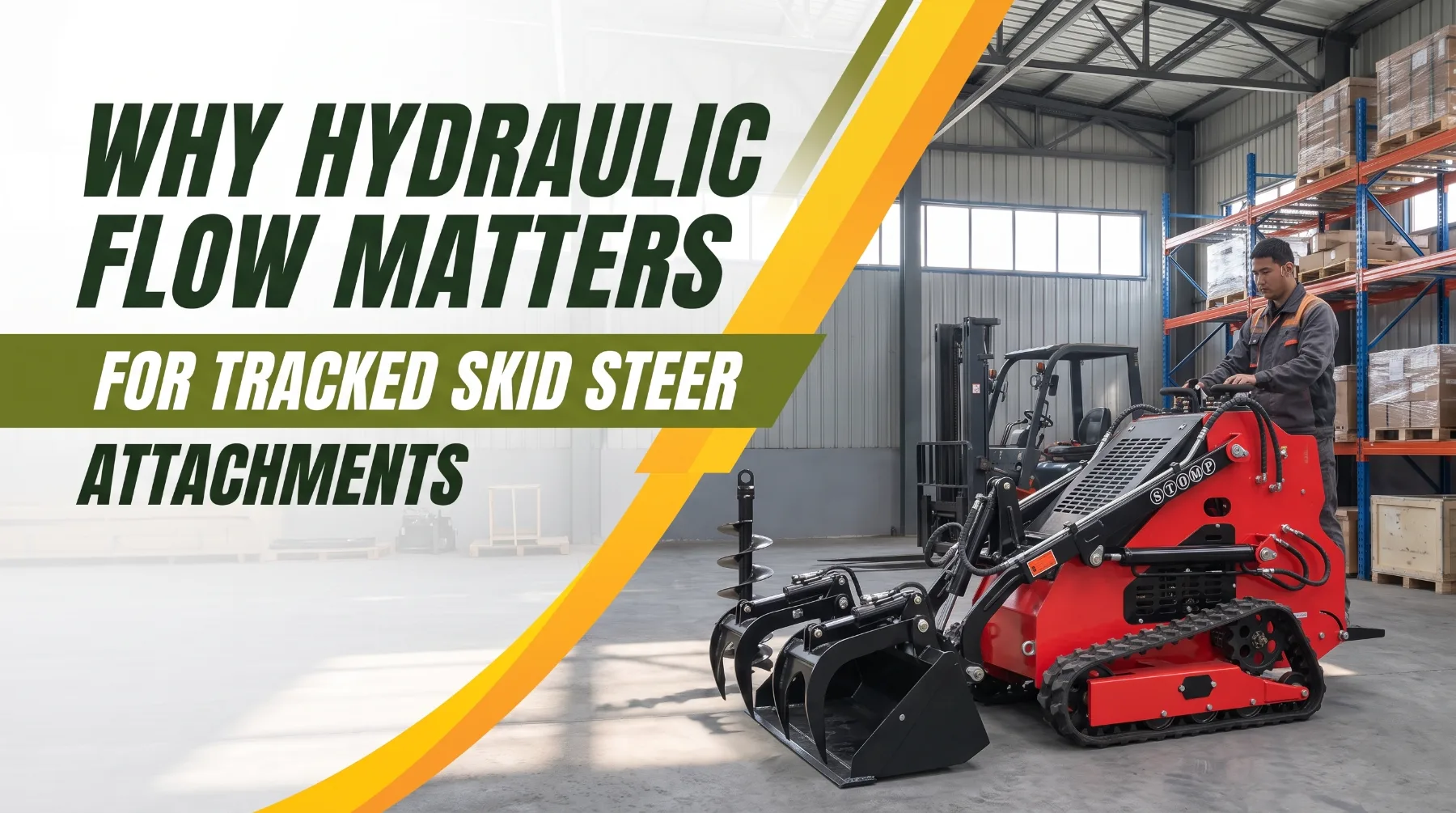 Why Hydraulic Flow Matters for Tracked Skid Steer Attachments