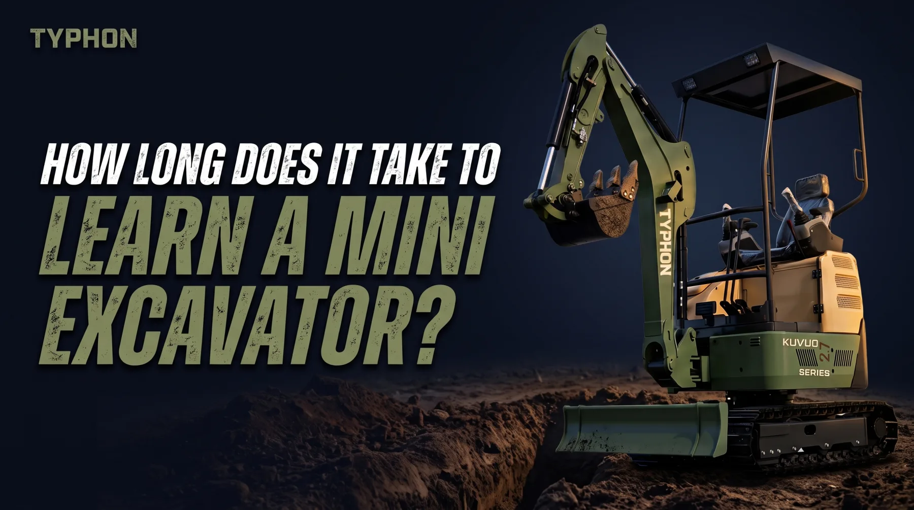 How Long Does It Take to Learn to Operate a Mini Excavator