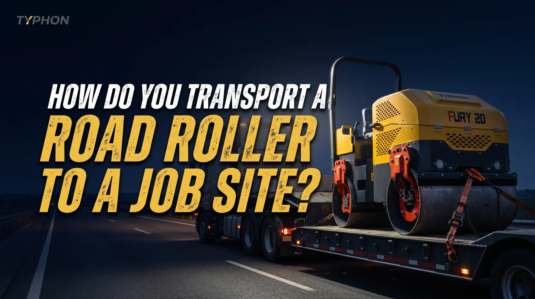 How Do You Transport a Road Roller to a Job Site?