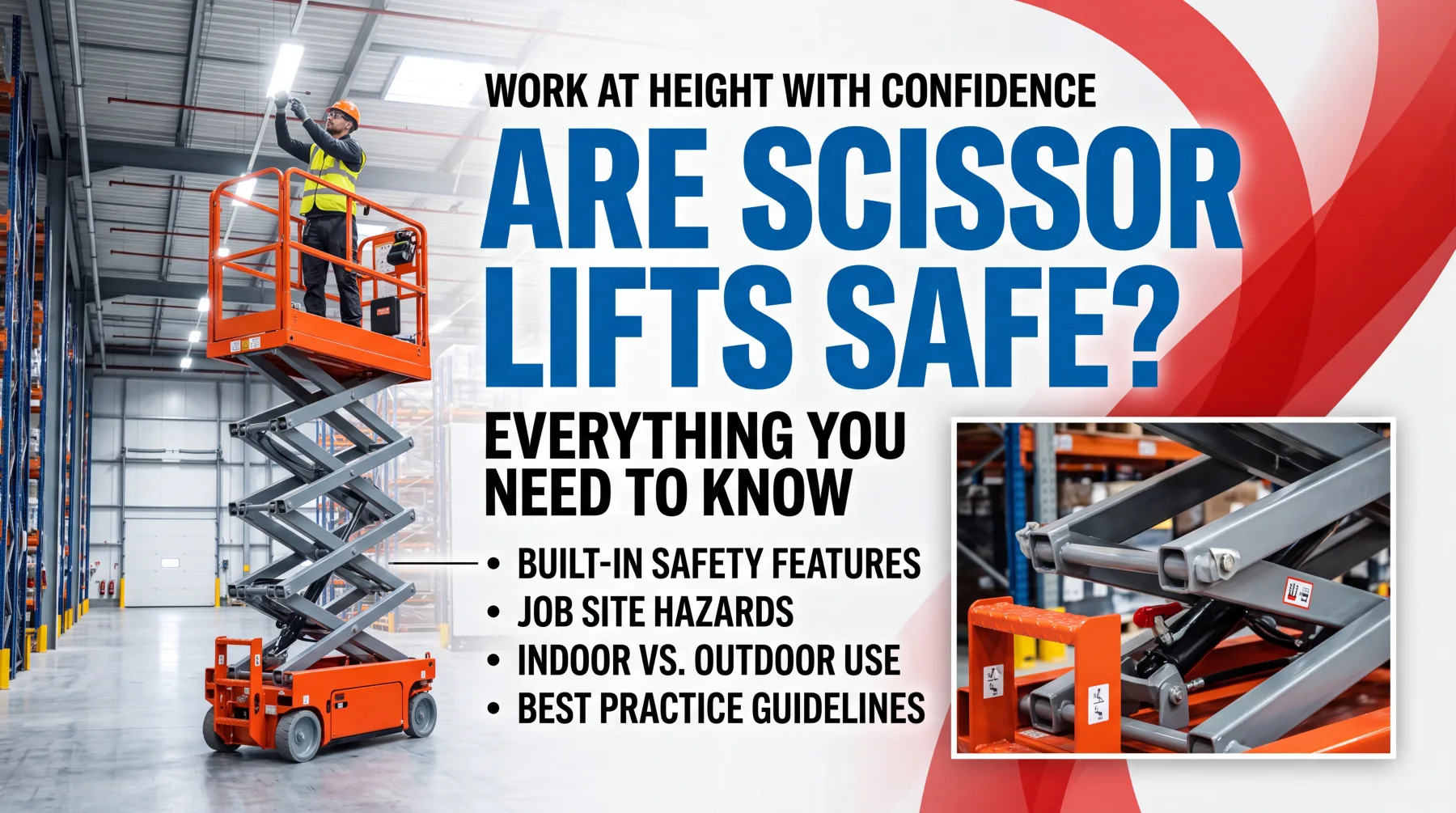 Are Scissor Lifts Safe? Everything You Need to Know